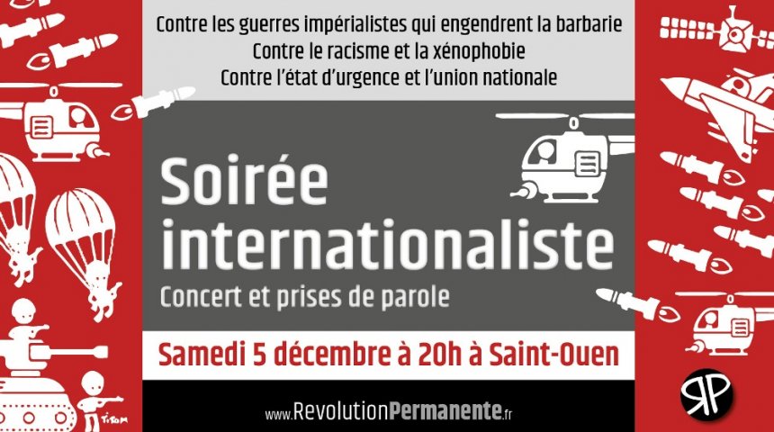 Paris. An Internationalist Evening Against War, Racism, and the State of Emergency