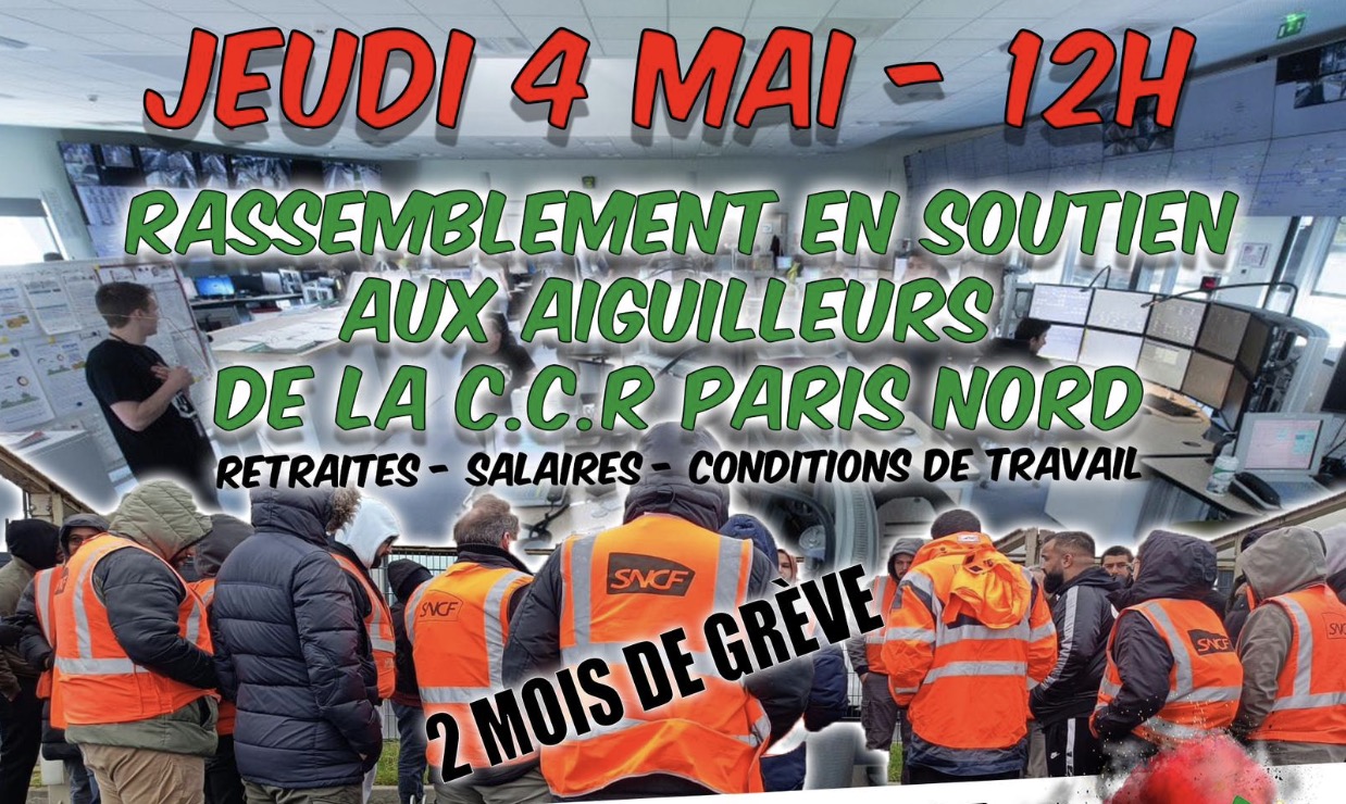 Grève des aiguilleurs SNCF du RER B et D : tous à leurs côtés ce jeudi 12h à Saint-Denis !