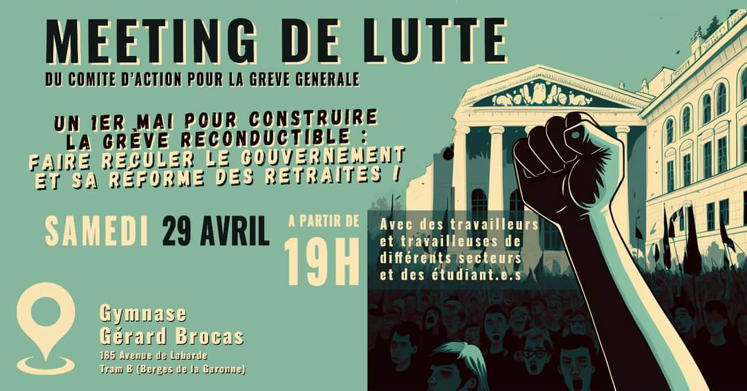 29 avril à Bordeaux : Meeting de lutte organisé par le comité d'action pour la grève générale