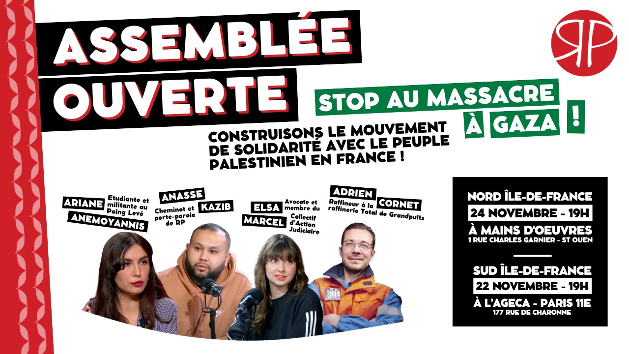 Massacre à Gaza, loi immigration… : construisons une réponse, participe aux assemblées de RP à Paris !