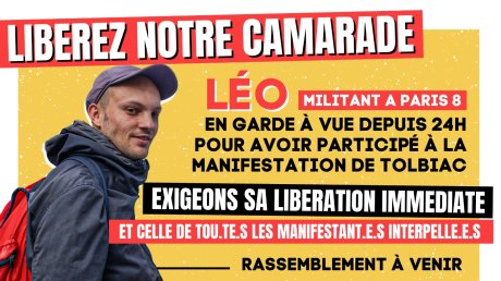 Libérez notre camarade Léo, interpellé après une manifestation de convergence avec les éboueurs !