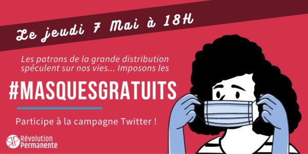 Jeudi 7 mai : Participe à la campagne #MasquesGratuits !