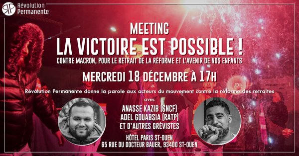 La victoire est possible ! Meeting de luttes à 17h à Saint-Ouen avec Anasse K. & Adel G.