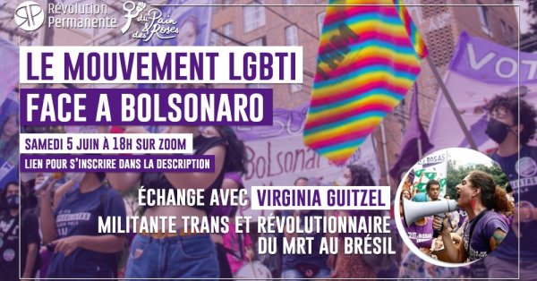 « Le mouvement LGBTI+ face à Bolsonaro ». Une rencontre pour penser un mouvement LGBT+ révolutionnaire