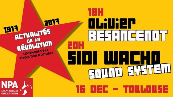 A Toulouse, une soirée sur la Révolution Russe avec Olivier Besancenot ce samedi 16 décembre