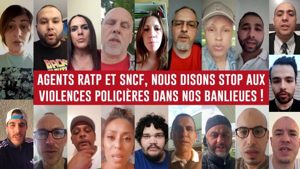 Vidéo. "Nous, agents RATP et SNCF, disons stop aux violences policières dans nos banlieues !"