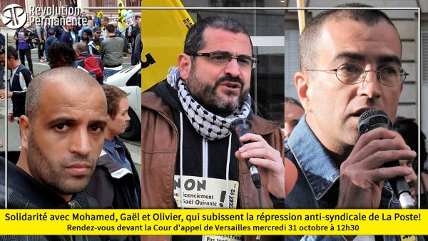 La Poste s'acharne sur Gaël, Mohamed et Olivier, syndicalistes. Tous à Versailles mercredi 31 octobre !