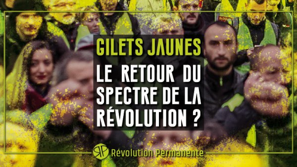 Soirée-débat, le 1er février à Paris : "Gilets jaunes. Le retour du spectre de la révolution ?"