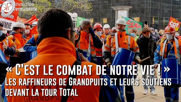 Reportage. "C'est le combat de notre vie !" Les raffineurs de Grandpuits et leurs soutiens devant la tour Total
