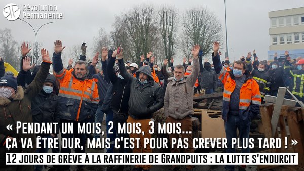 « Je veux pas crever plus tard ! » 12 jours de grève à la raffinerie de Grandpuits : la lutte s'endurcit