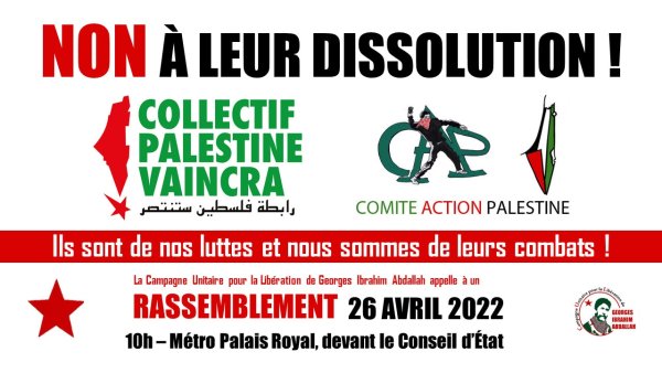 Le 26 avril, tous devant le Conseil d'Etat contre la dissolution du Collectif Palestine Vaincra !