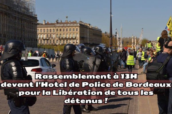 Bordeaux. Rassemblement à 13h dimanche pour la libération des Gilets Jaunes arrêtés