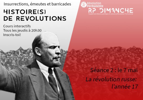 Cours interactif ce jeudi sur la Révolution russe de 1917 : inscris-toi !