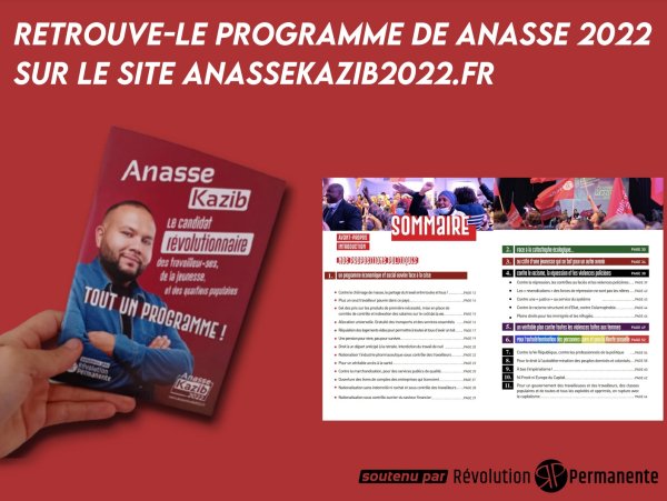 Anasse Kazib 2022 : découvrez le programme de la campagne ! 