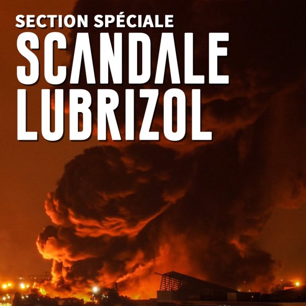 Scandale Lubrizol